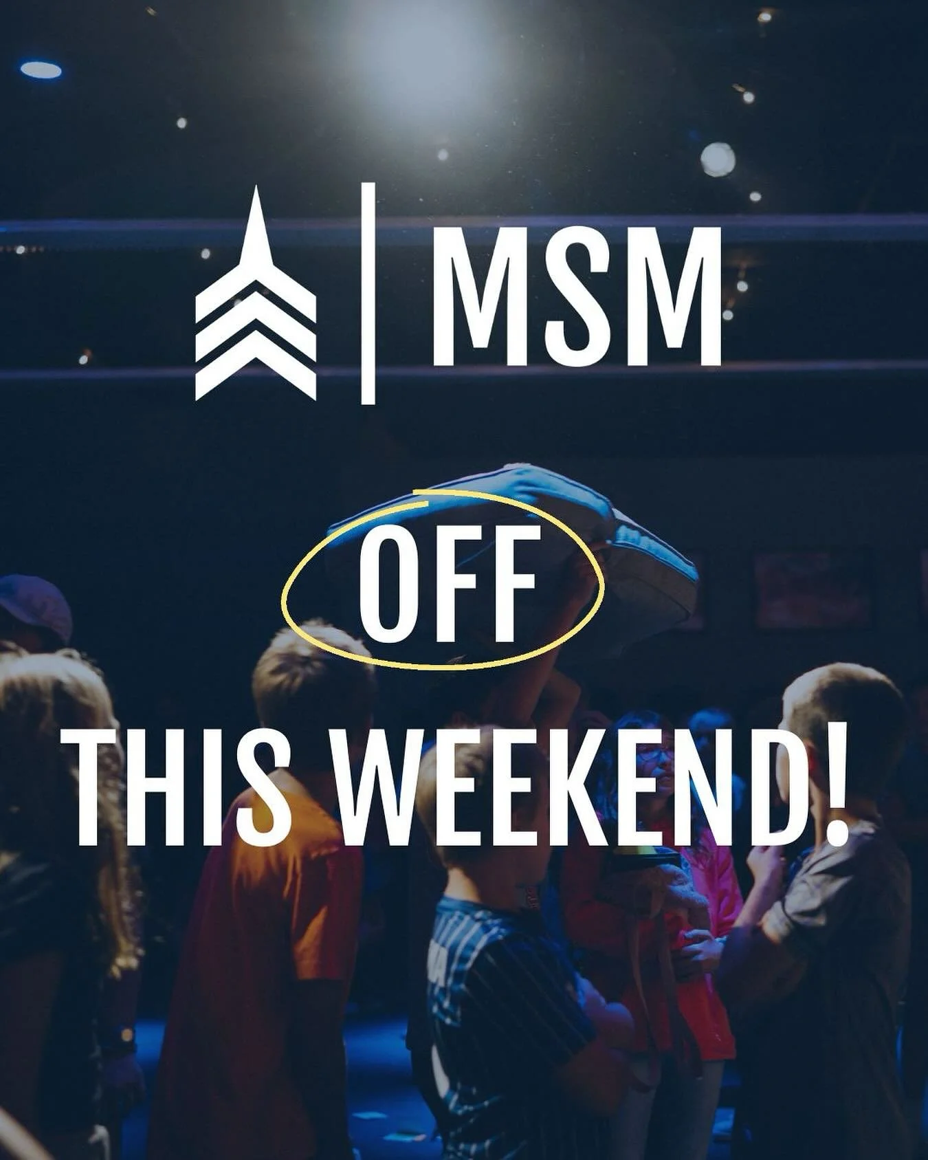 NO MSM THIS WEEKEND! 😭

We&rsquo;re taking a break so our leaders can attend Vertical Men Night &mdash; but we&rsquo;ll be back next Sunday, the 12th, and can&rsquo;t wait to see you then!