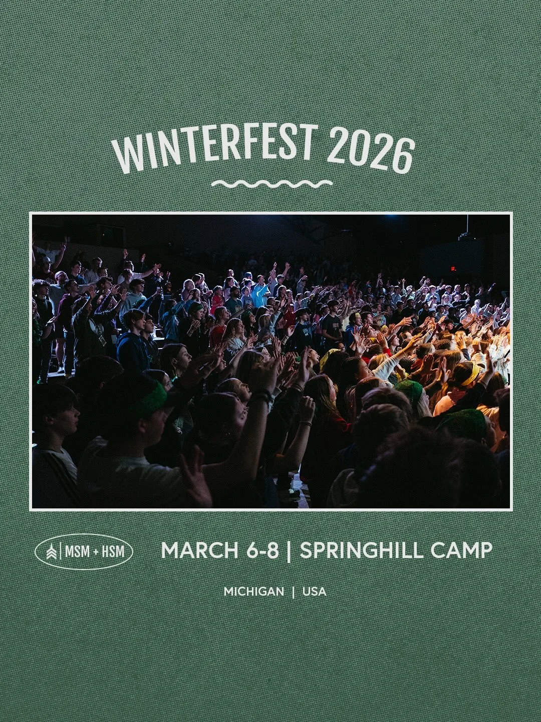SURPRISE! 
The only thing that could POSSIBLY make December even more fun + exciting here is the big announcement that WINTERFEST 2026 REGISTRATION IS OPEN! 

Winterfest 2026 is March 6-8, at SpringHill. MSM x HSM (grades 6-12) are gathering together