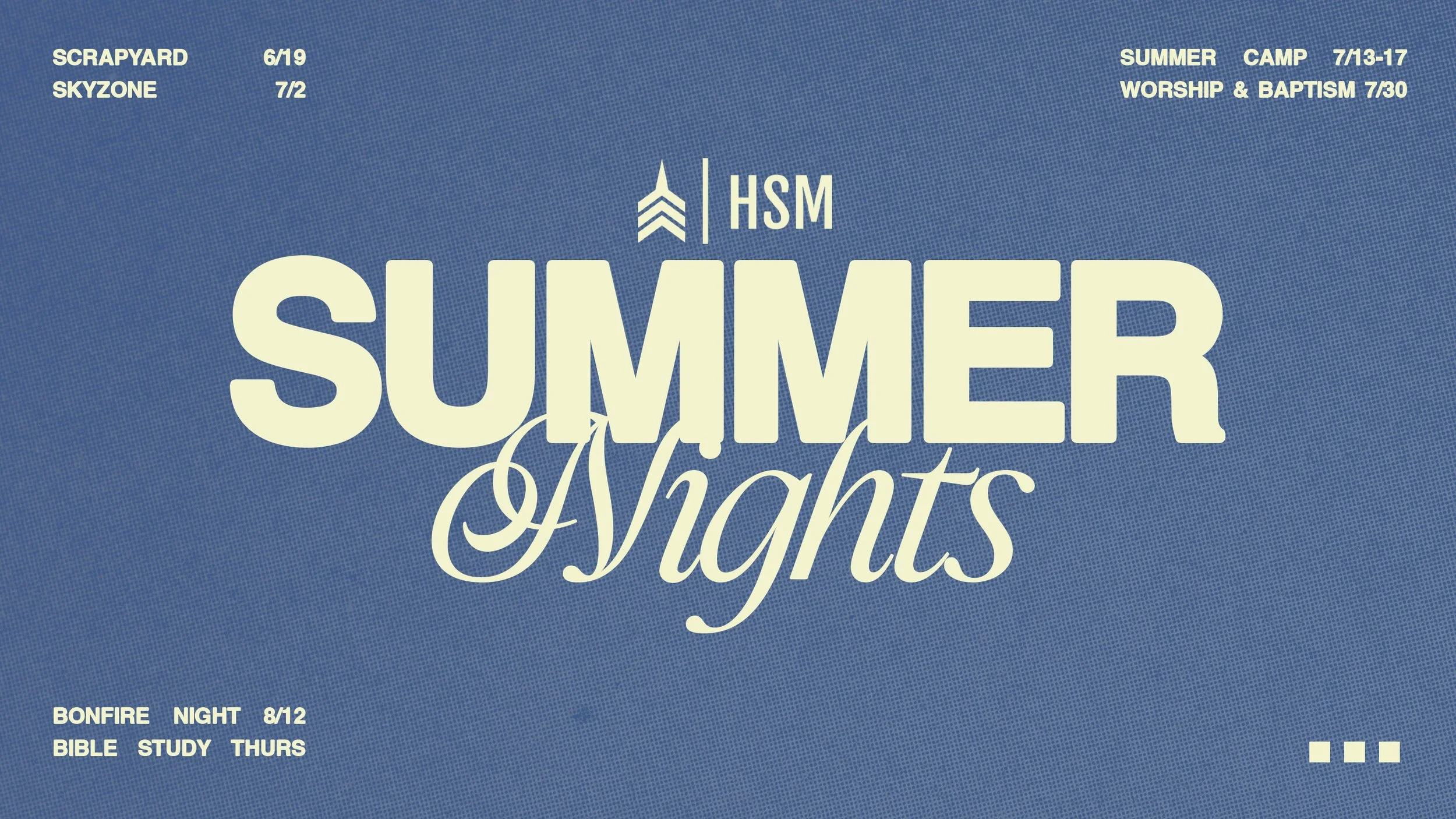 HSM SUMMER EVENTS