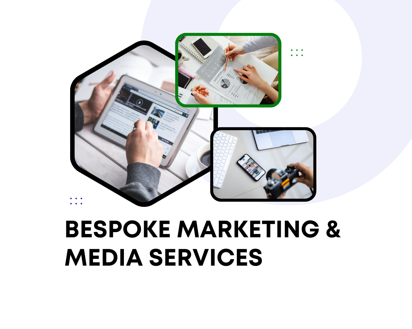 Collage of three images showing digital marketing work: a person using a tablet, someone planning with a notebook and pen, and a person taking photographs with a camera; with the words "Bespoke Marketing & Media Services" in bold black text below.