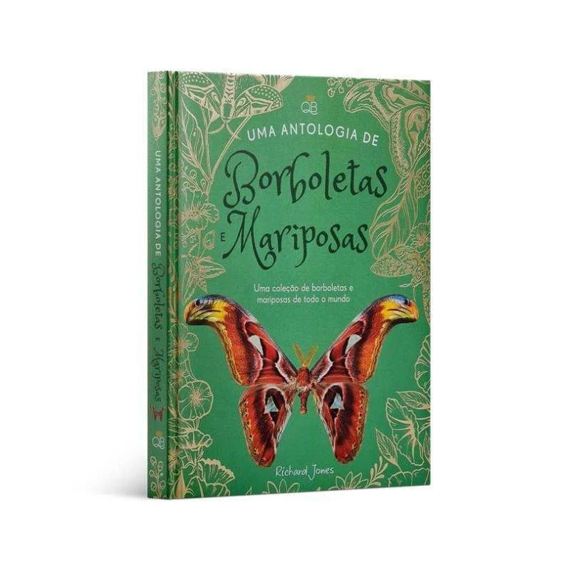 Uma Antologia de Borboletas e Mariposas · Richard Jones
