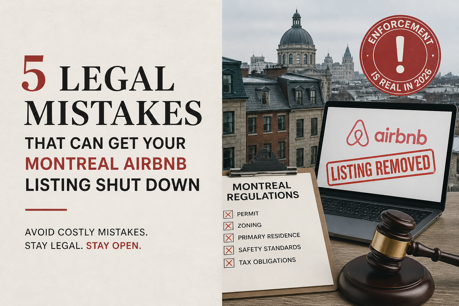 5 Legal Mistakes That Can Get Your Montreal Airbnb Listing Shut Down