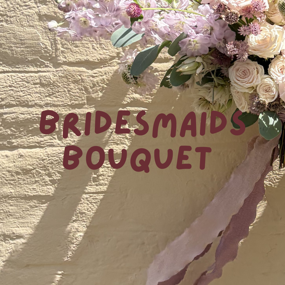 Add On Product: The Bridesmaid Bouquet