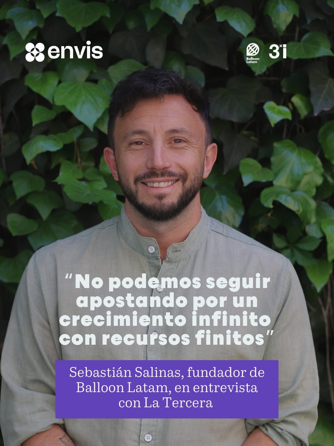 &iquest;Apostar al infinito con recursos finitos? 🌍

Nuestro fundador y director ejecutivo, Sebasti&aacute;n Salinas (@sebastiansalinas) fue entrevistado en Pulso La Tercera. Una lectura obligatoria antes del #ENVIS2026. 📰

&iquest;Qu&eacute; enten