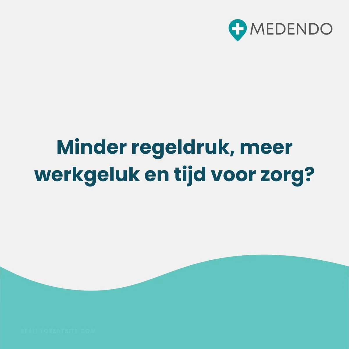 Minder regeldruk, meer werkgeluk en tijd voor zorg?