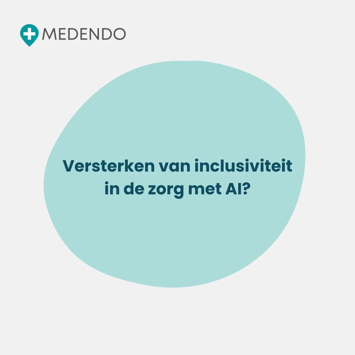 Versterken van inclusiviteit in de zorg met AI?
