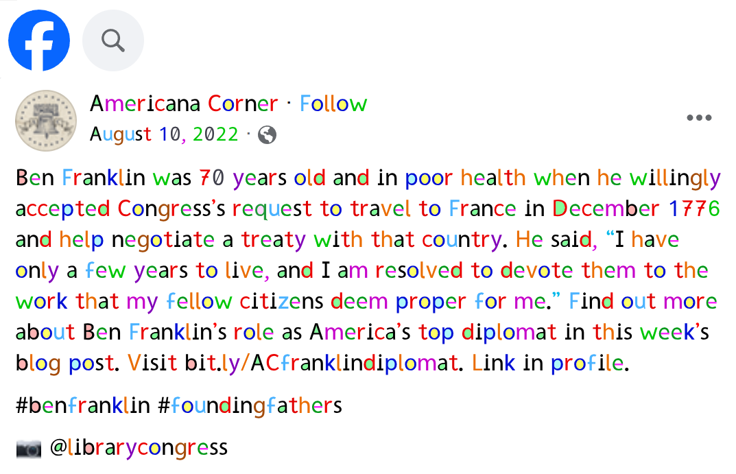 Facebook post about Ben Franklin, mentioning his 70th birthday, his role as an ambassador to France in 1776, his resolution to dedicate his work to his fellow citizens, and linking to more information about him.