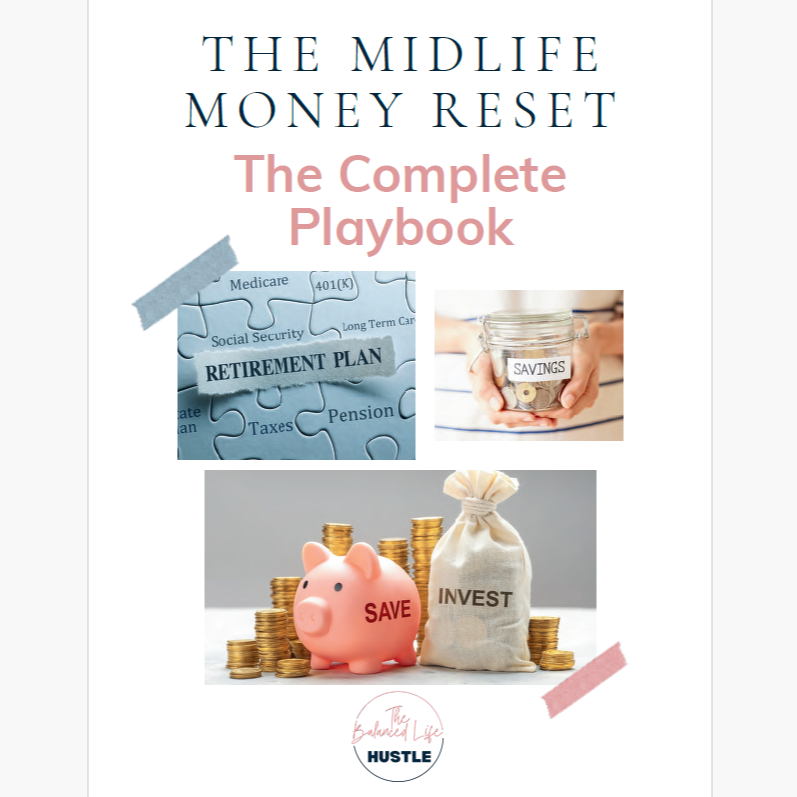 The Midlife Money Reset : The Complete Playbook