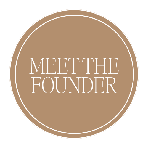 Brown circular badge with white border and text that says 'MEET THE FOUNDER' in white capital letters.