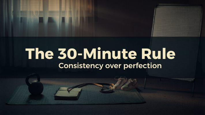 The 30-Minute Rule: How to Keep Training Alive During Busy Seasons