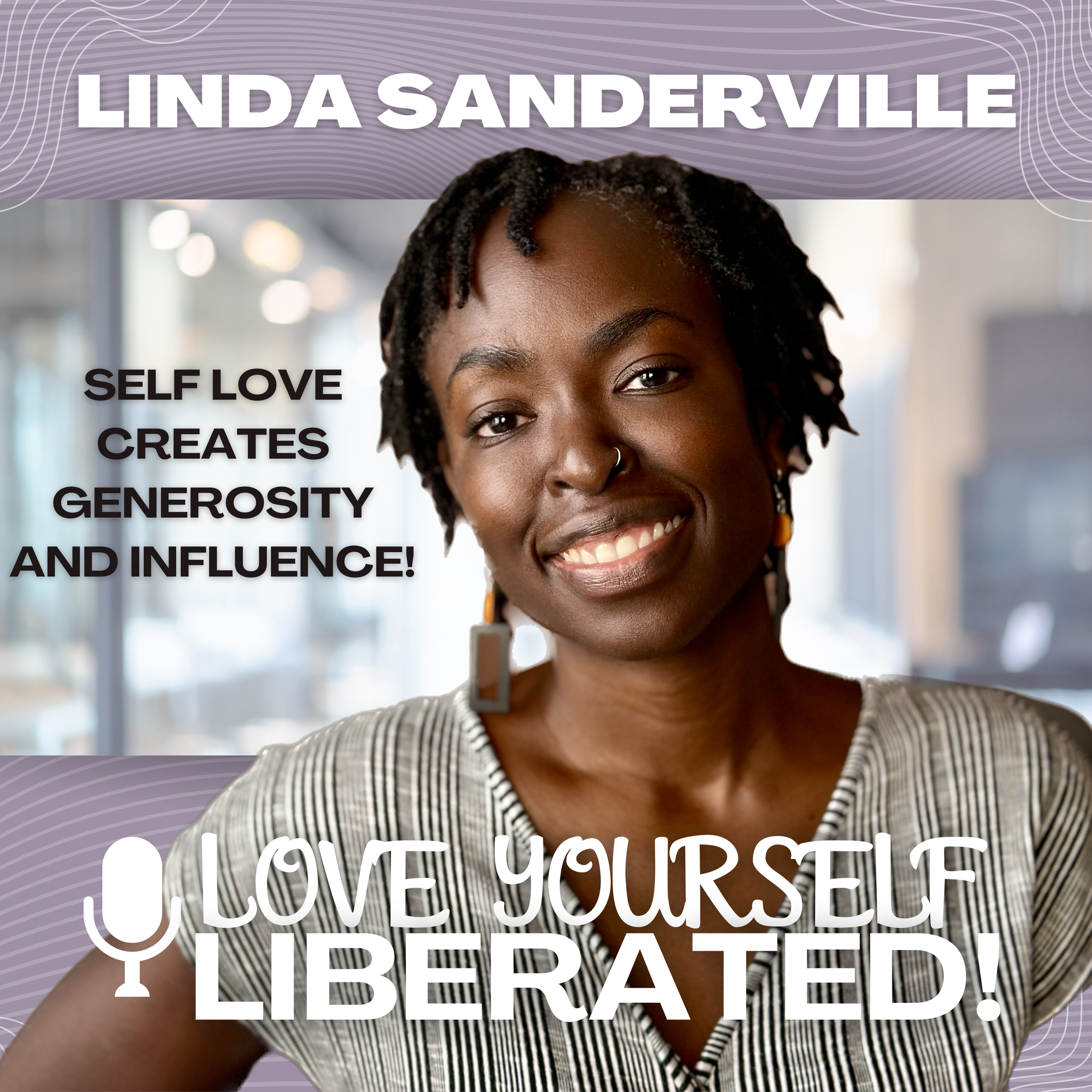 S1:E16 Loving Yourself Helps You Live Beyond Yourself!