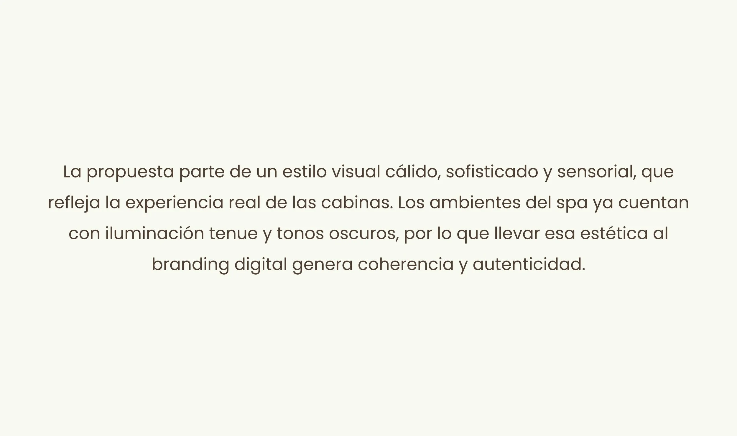 Texto en español explicando un estilo visual cálido, sofisticado y sensorial para un spa, con énfasis en ambientes con iluminación tenue y tonos oscuros para lograr coherencia y autenticidad en el branding digital.