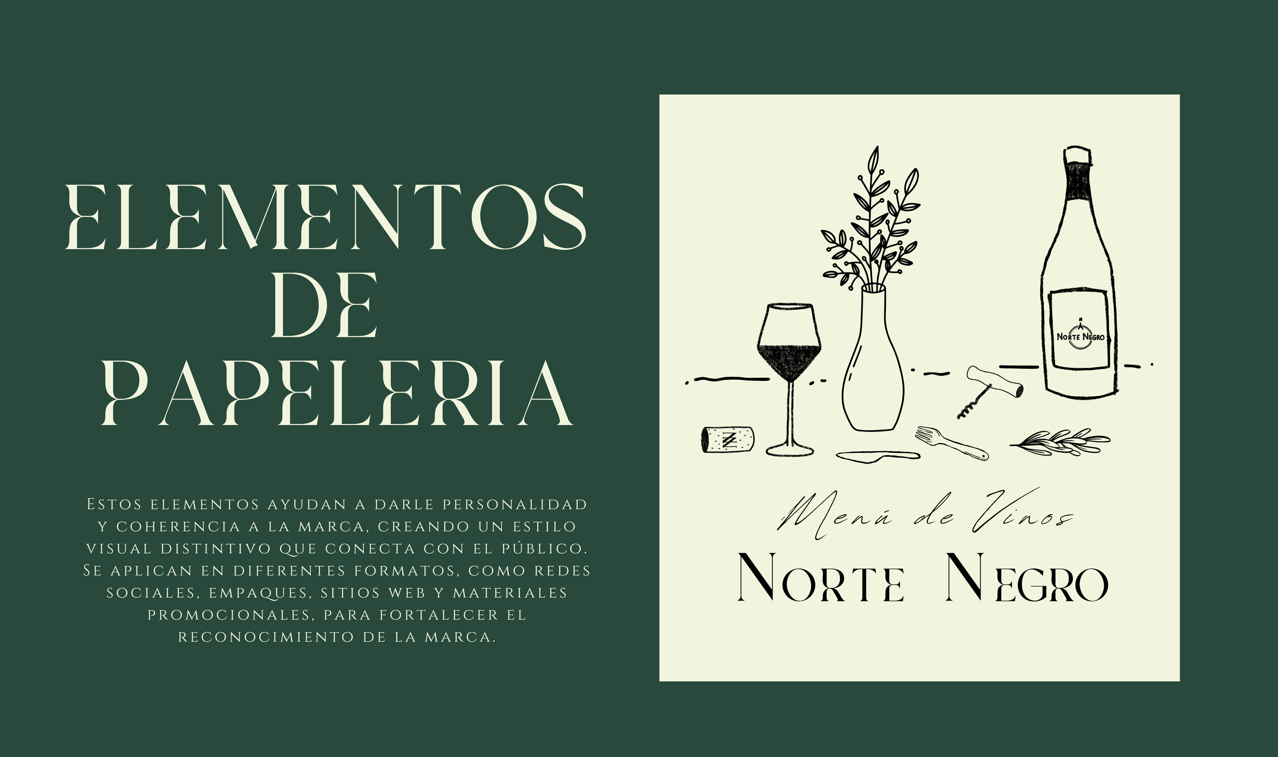 Elementos de papelería y una tarjeta que dice 'Menú de Vinos Norte Negro' con dibujo de una copa de vino, una botella, un ramo de hojas, una botella y utensilios de comida.