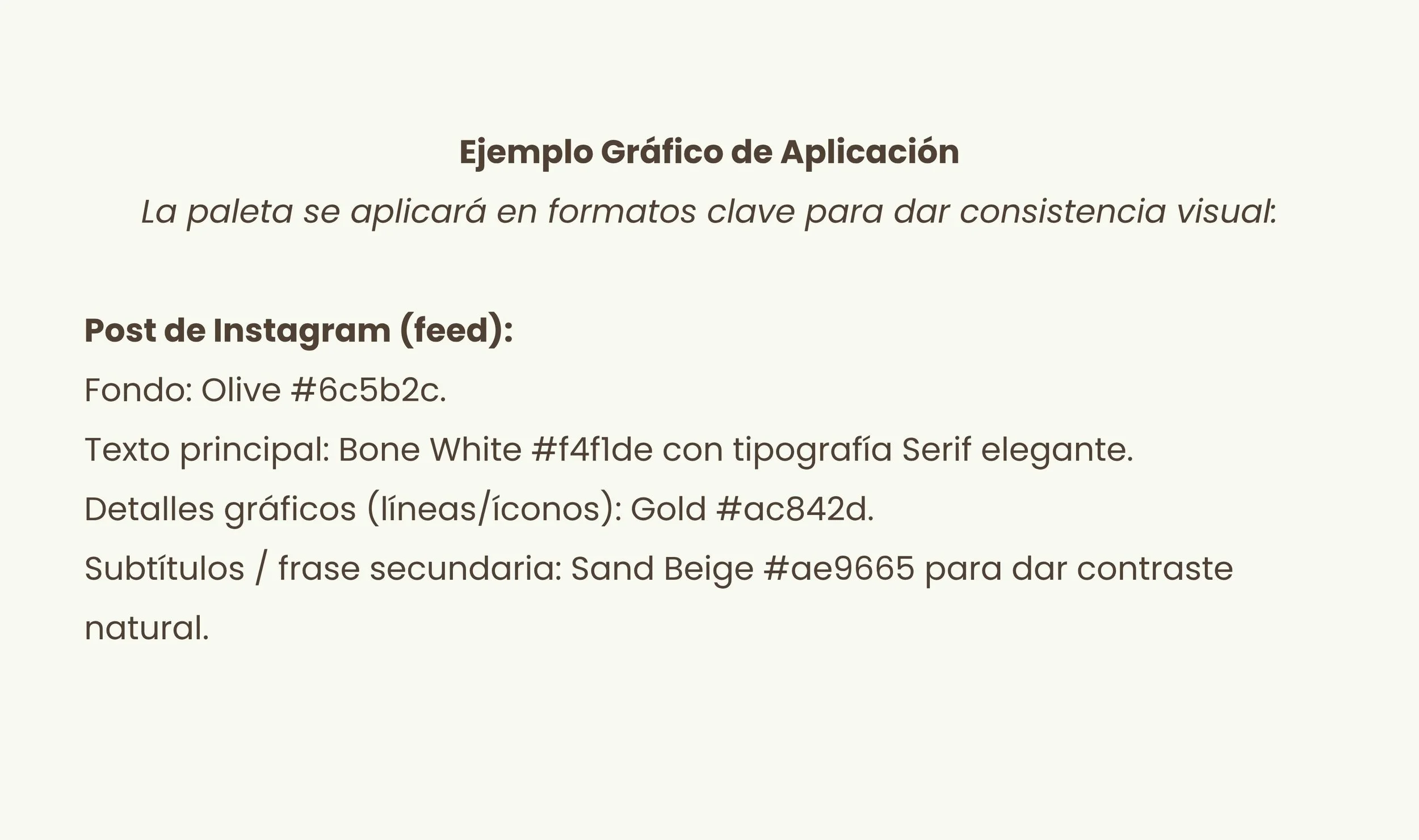 Ejemplo de gráfico de aplicación con fondo oliva, texto en Bone White con tipografía Serif, detalles en oro, y subtítulos en arena para contraste.