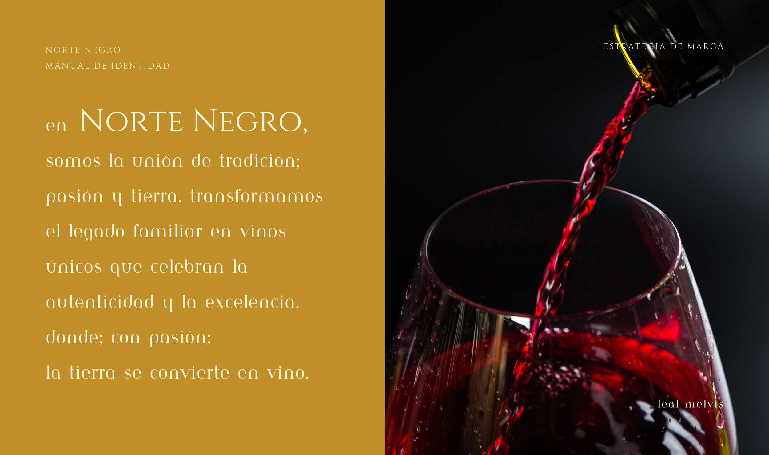 Texto en un fondo dorado sobre la historia del Norte Negro y una imagen de vino tinto siendo vertido en una copa, con el nombre 'Leal Melvis' en la esquina inferior derecha.