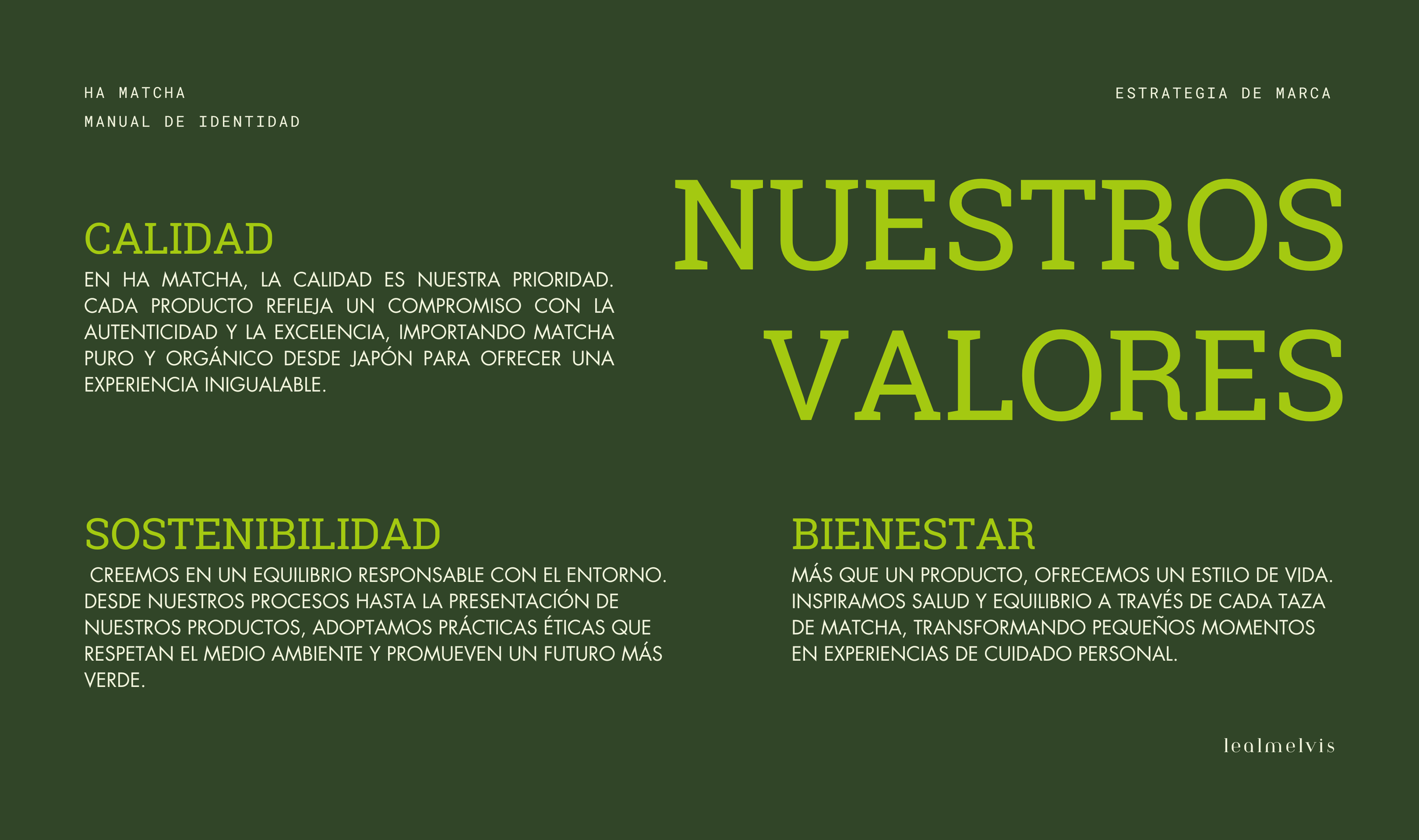 Página de estrategia de marca con títulos y textos en español, fondo verde, grandes letras verdes que dicen 'Nuestros Valores', y párrafos sobre calidad, sostenibilidad y bienestar.