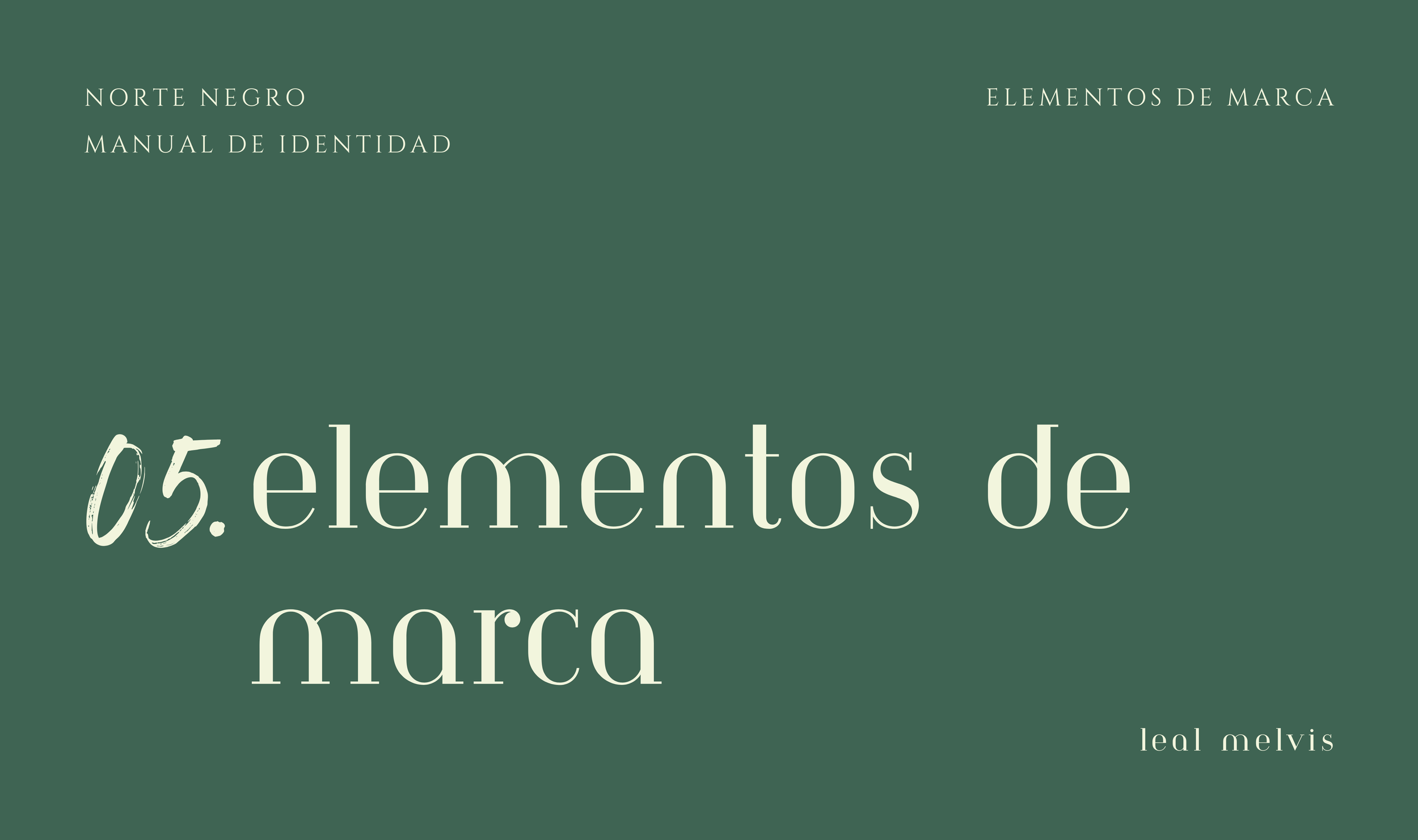 Portada de un libro titulado '05. elementos de marca' de leal melvis, con fondo verde oscuro y texto en blanco y gris claro.
