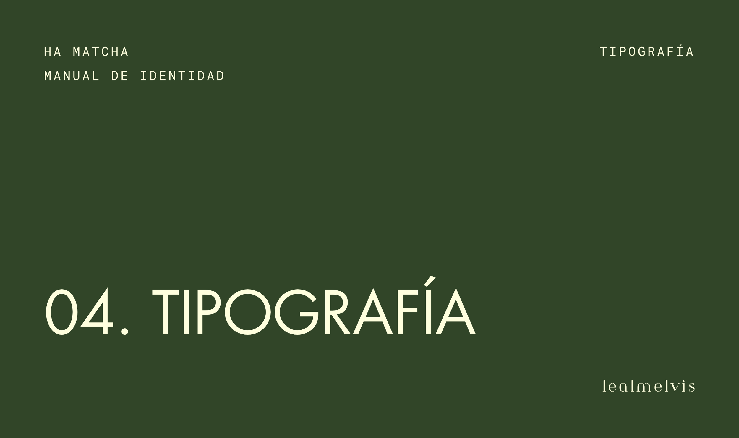 Portada de una guía sobre tipografía con fondo verde oscuro, texto en tipografía moderna y grande que dice '04. Tipografía'.