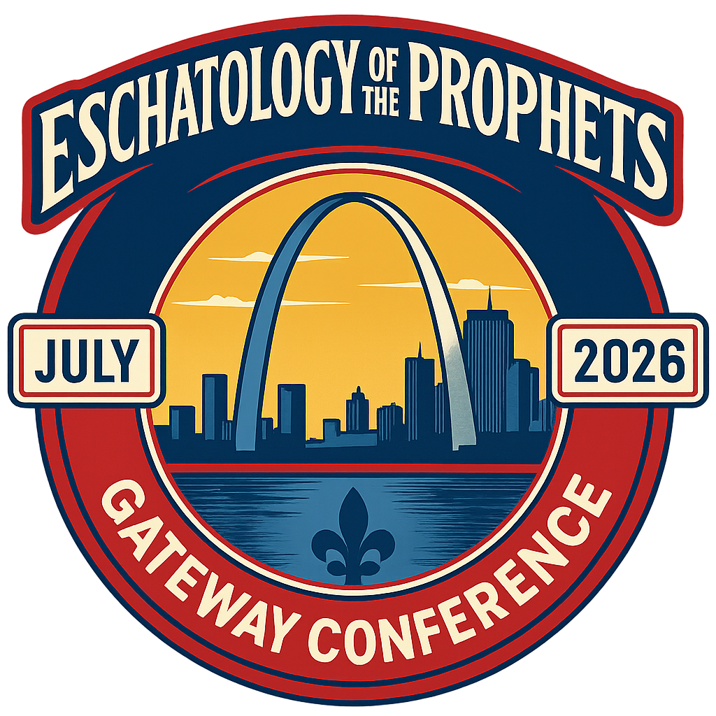 Eschatology of the Prophets Gateway Conference