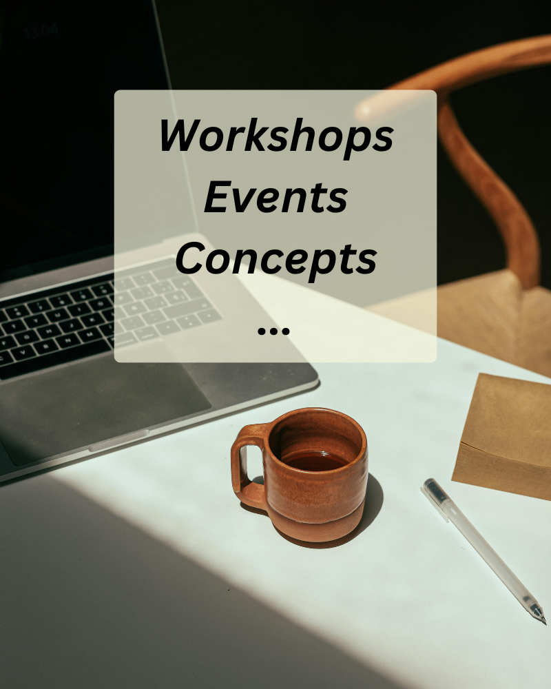 A desk setup with a laptop, a brown ceramic mug filled with a dark liquid, a pen, and a closed folder or notebook. Text overlay reads 'Workshops Events Concepts'.
