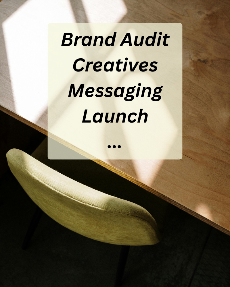 Text overlay on a photo of a wooden table and a green chair in a meeting room. The text reads 'Brand Audit Creatives Messaging Launch ...'