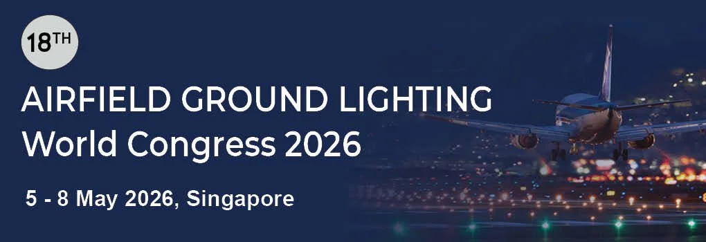 18th Airfield Ground Lighting World Congress 2026&nbsp;
