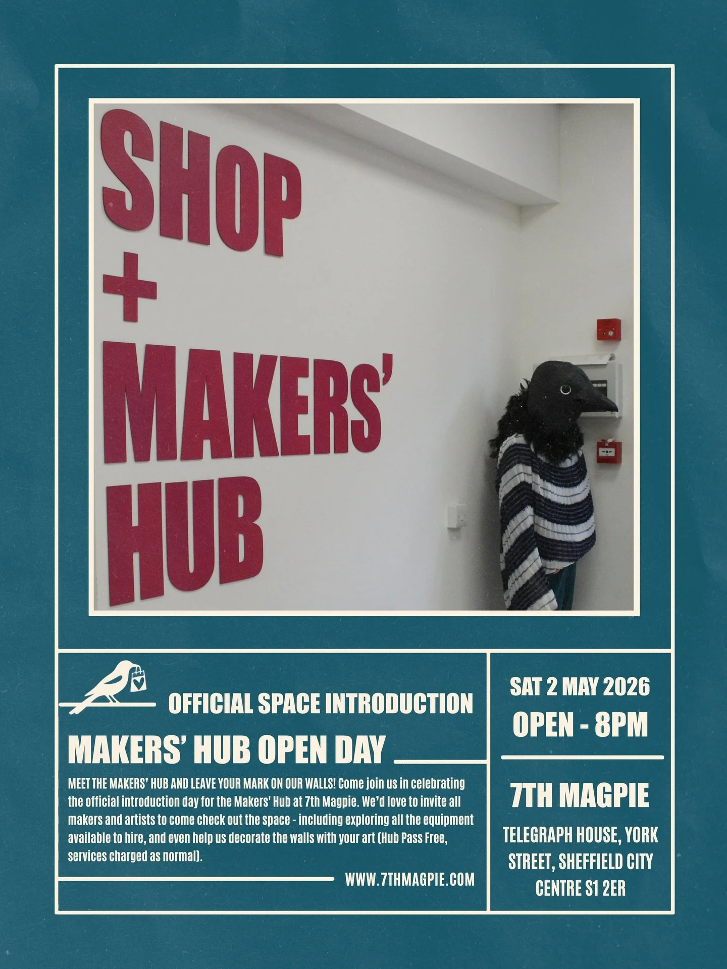 MAKERS&rsquo; HUB OPEN DAY SATURDAY 2 MAY 🪶

Makers&rsquo; Artists &amp; Creatives Your Invited To 7th Magpies Hub Official Introduction Day! 🎊

See You Soon📍Telegraph house, York street, Sheffield City Centre S1 2ER.