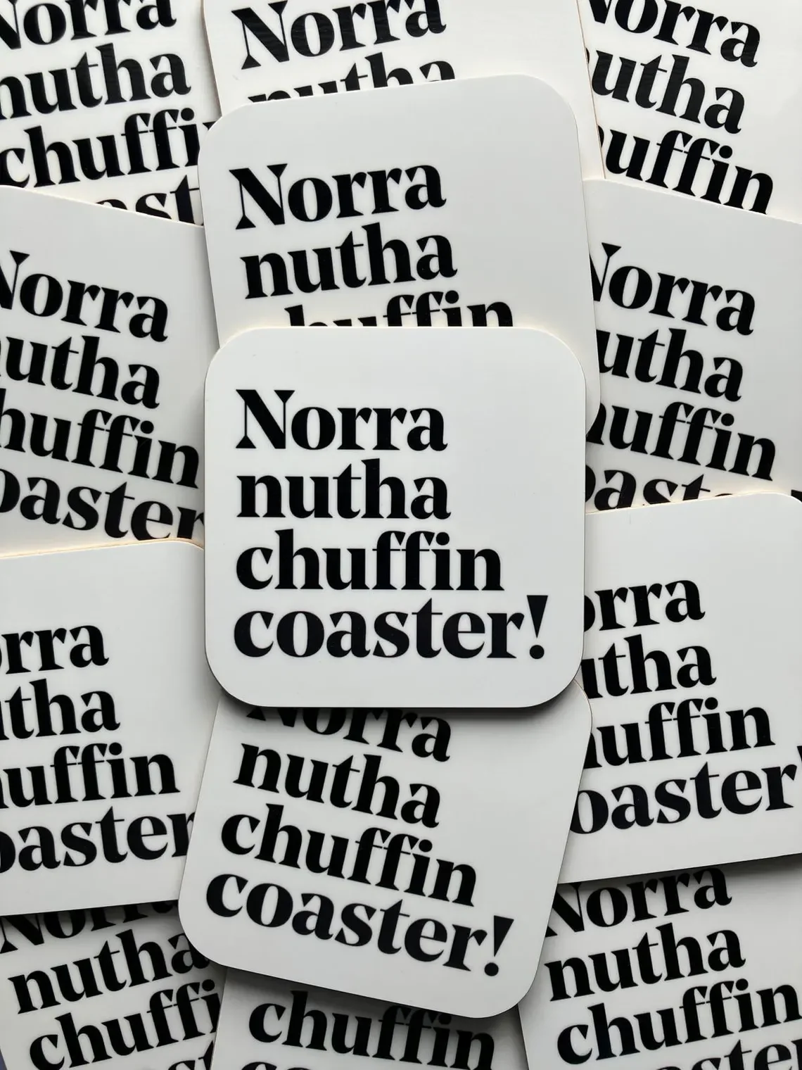 Norra Nutha Chuffin Coaster!