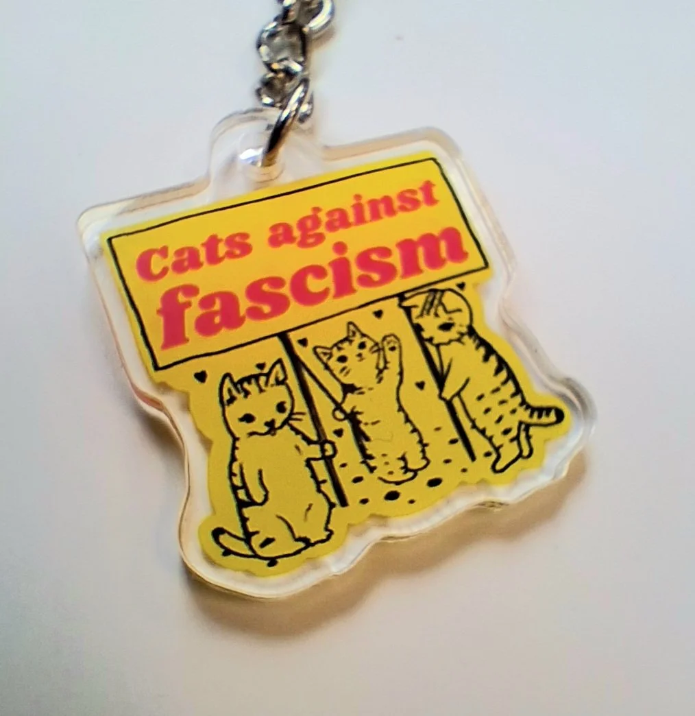 Cats Against Fascism Keyring