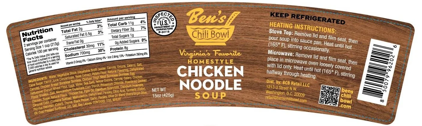 Nutritional facts label, ingredients list, and address on a soup container label for Ben's Chili Bowl Chicken Noodle Soup.