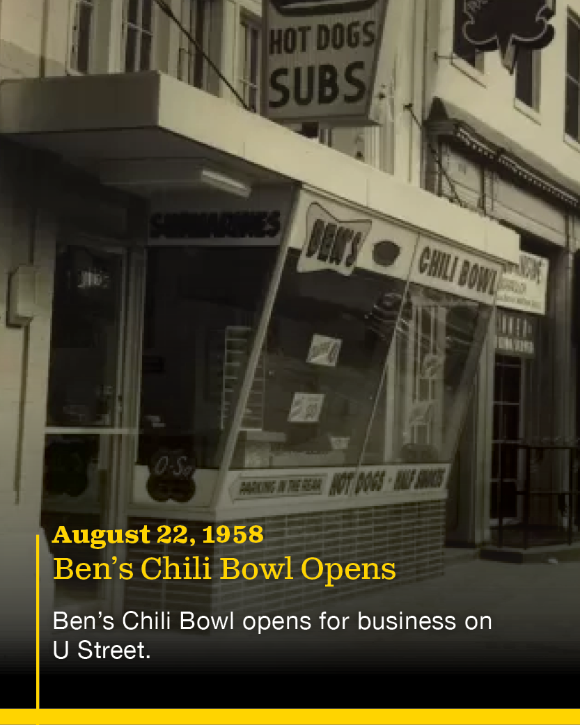The photo shows the exterior of a restaurant with signs indicating hot dogs, subs, and chili bowls, with a large announcement stating that Ben's Chili Bowl opened for business on August 22, 1958, on U Street.