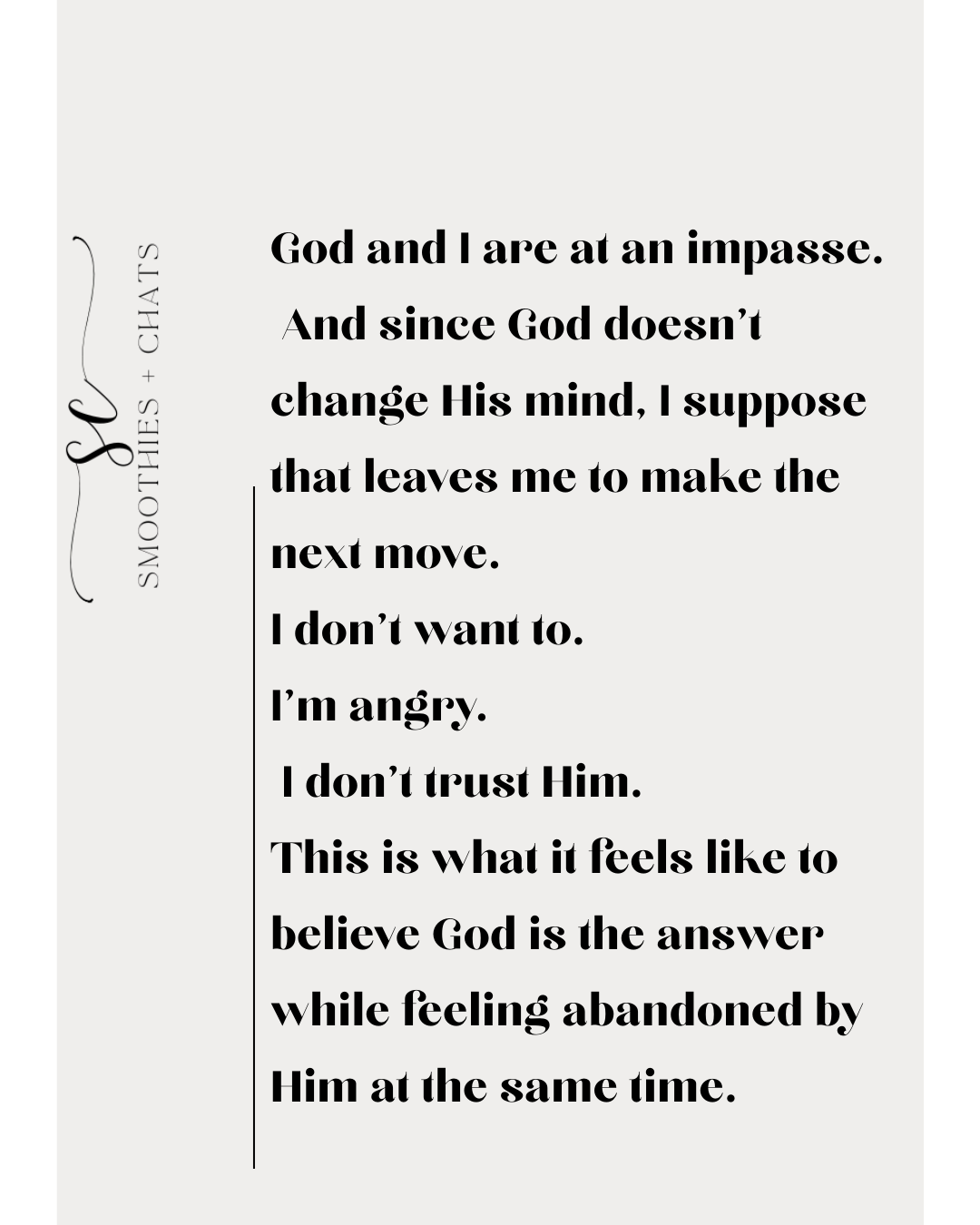 God and I are at an Impasse