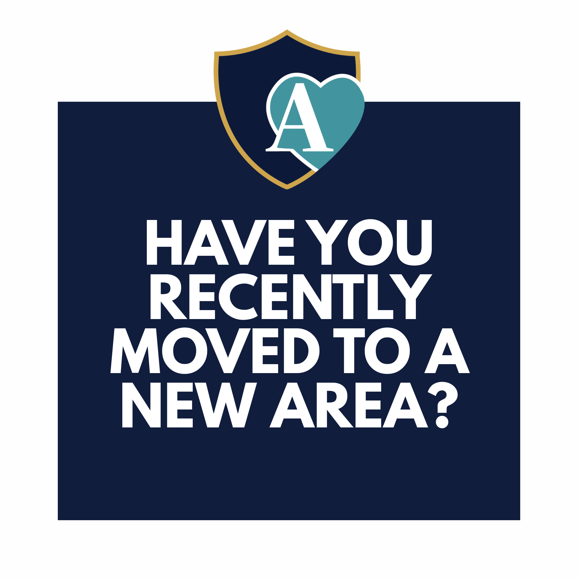 Have you recently moved to a new area?