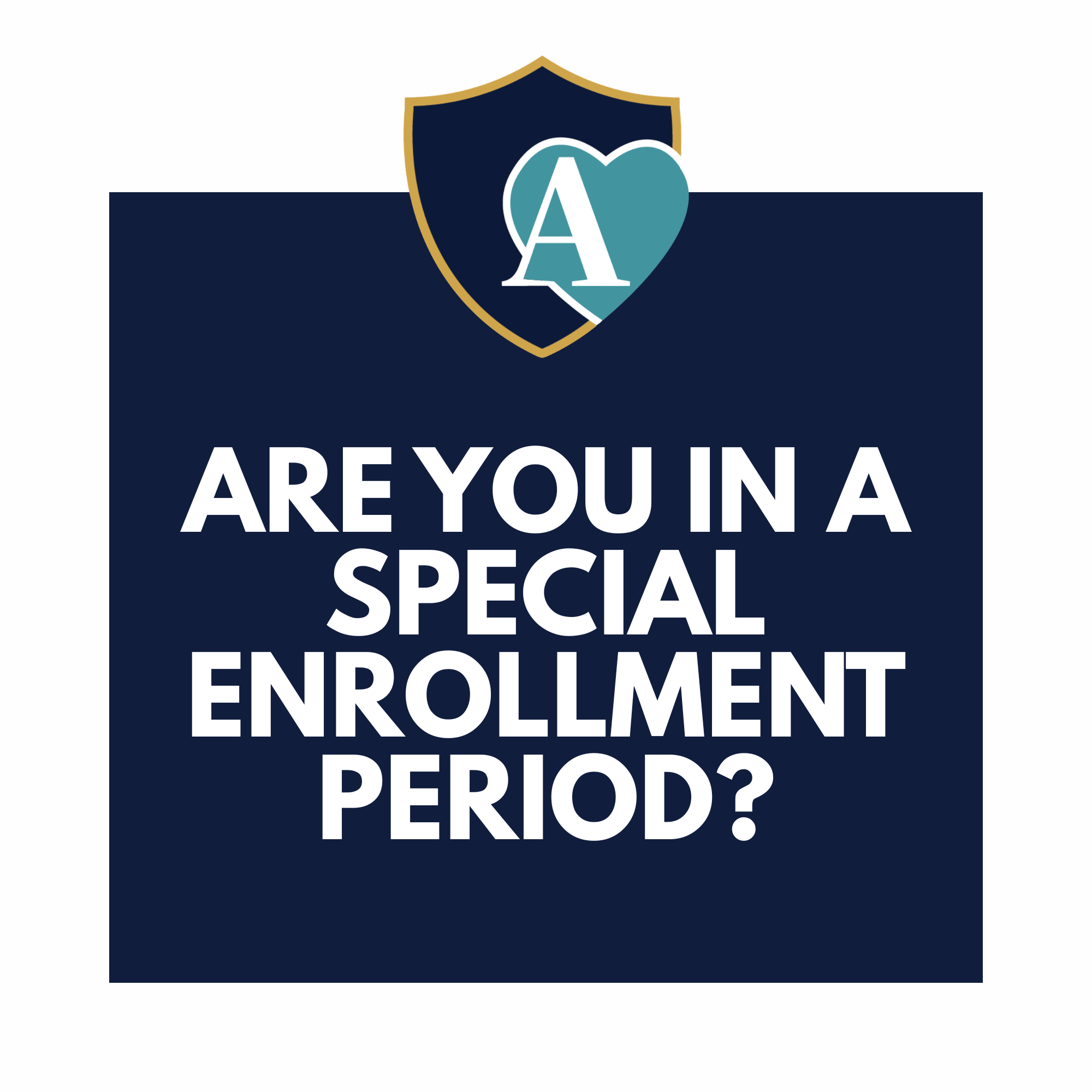 Are you in a special enrollment period?