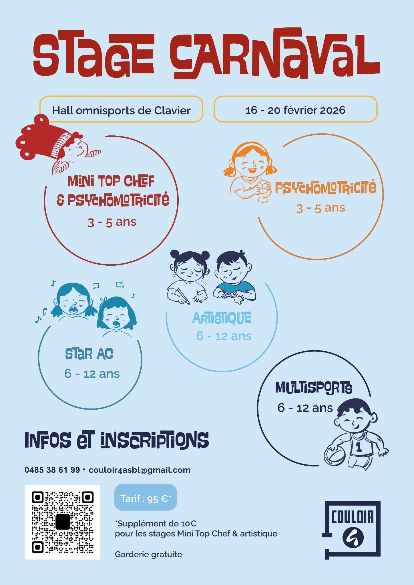 🎭 Stages de Carnaval au Hall de Clavier !
🗓 Semaine 1 👉 Couloir 4 d&eacute;barque avec plein de stages &agrave; th&egrave;me !
🏀 Semaine 2 👉 @thundercondrozbasket  prend les r&ecirc;nes pour un stage multisports plein d&rsquo;&eacute;nergie !
💪