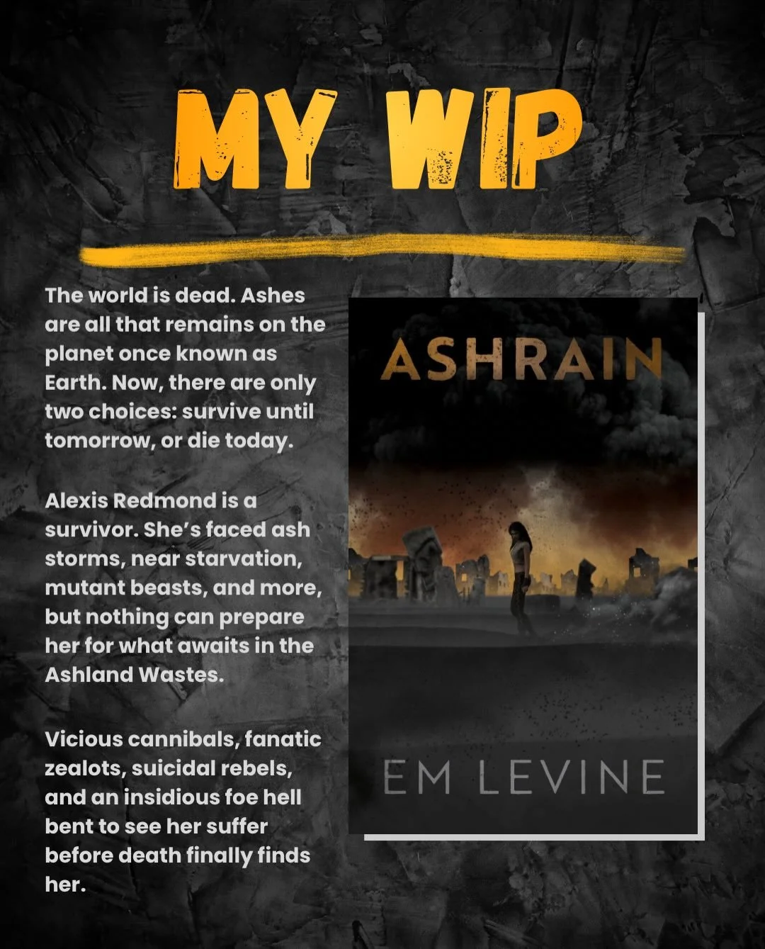 🔥🌋🧱💥🩸🥾

Ashrain is a post-apocalyptic sci-fi thriller set in a grim future where the Earth has been transformed into a hellish, Venusian desert of ash and smoke after an attack by eldritch alien beings wiped out nearly all life in a matter of h