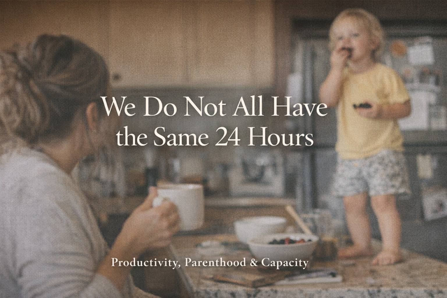We Do Not All Have the Same 24 Hours