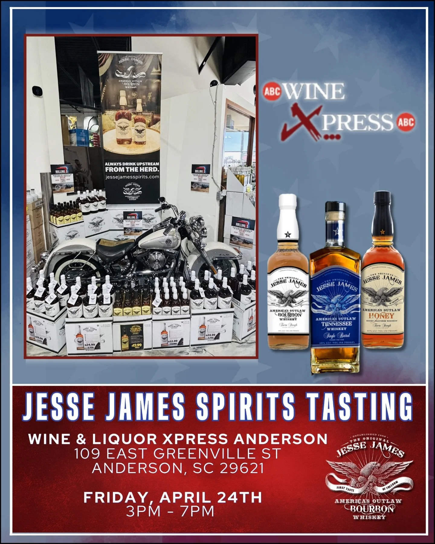 Anderson, SC 🇺🇸 Jesse James Spirits Tasting this Friday April, 24th from 3PM-7PM with our friends up at Wine Xpress Anderson 🦅