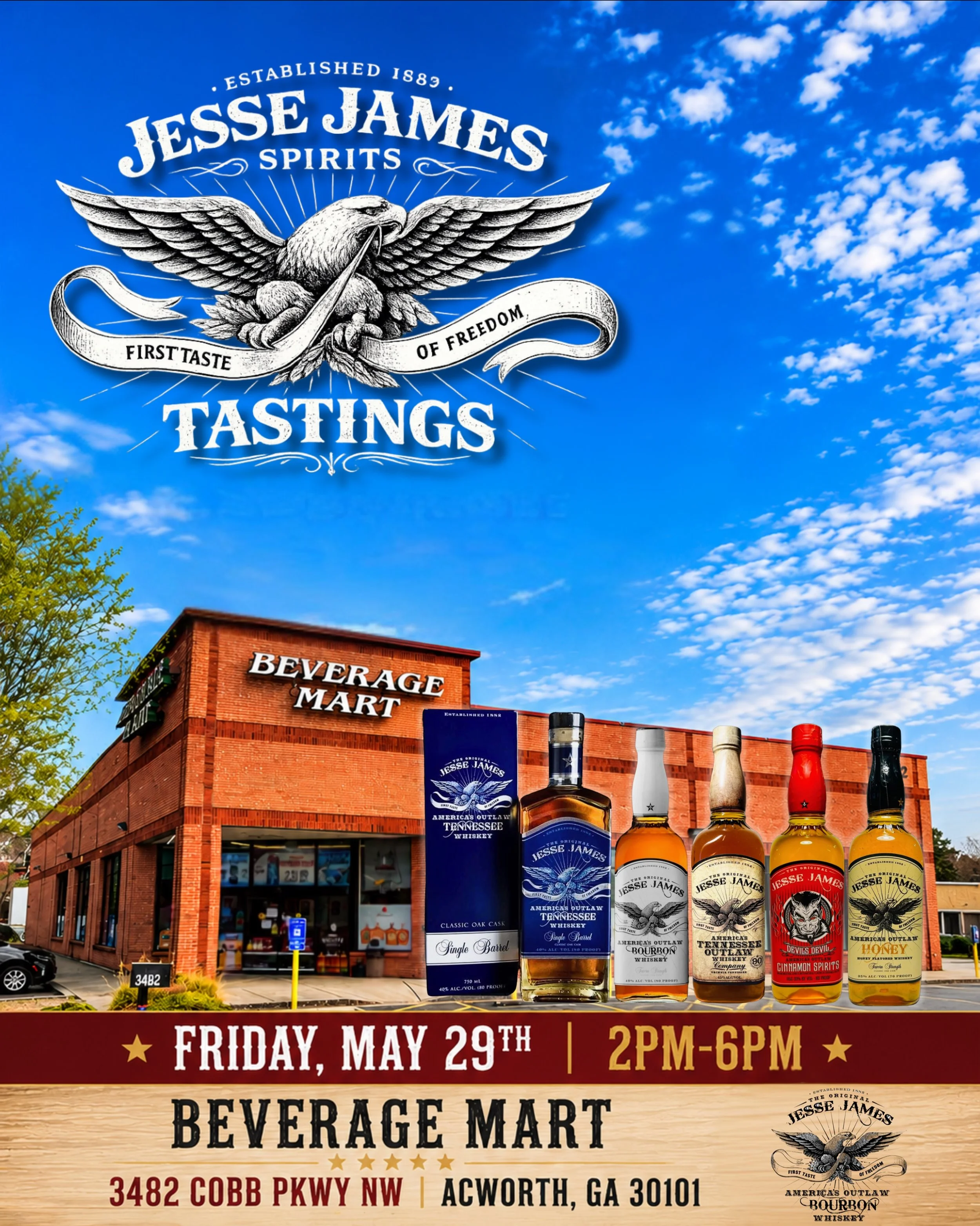Acworth, GA 🇺🇸 Jesse James Spirits and Devil&rsquo;s Devil Cinnamon Spirits Tasting this Friday, May 29th | 2PM-6PM with our good friends over at Beverage Mart located at 3482 Cobb Pkwy NW Acworth, GA 30101- Come see us! 🦅