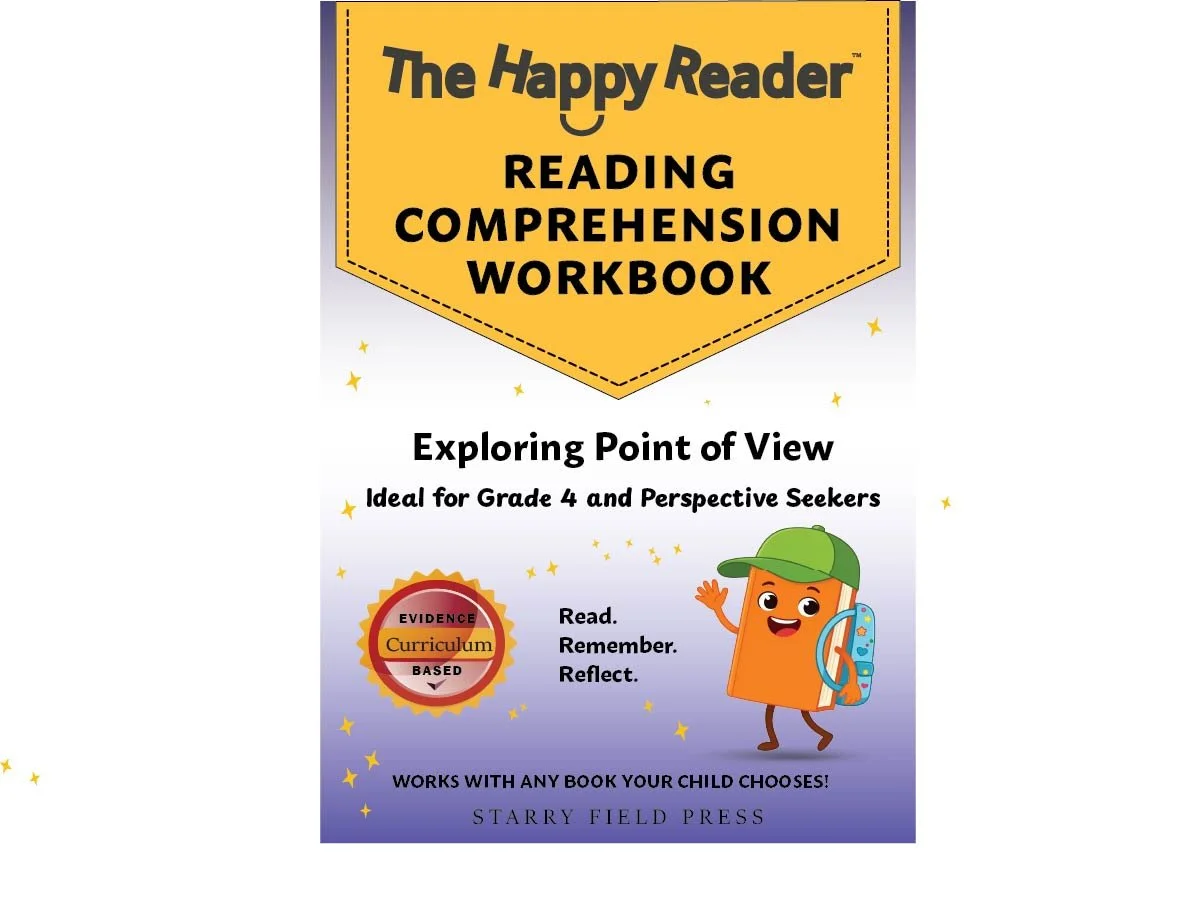 The Happy Reader: Reading Comprehension Workbook, Grade 4: Exploring Point of View