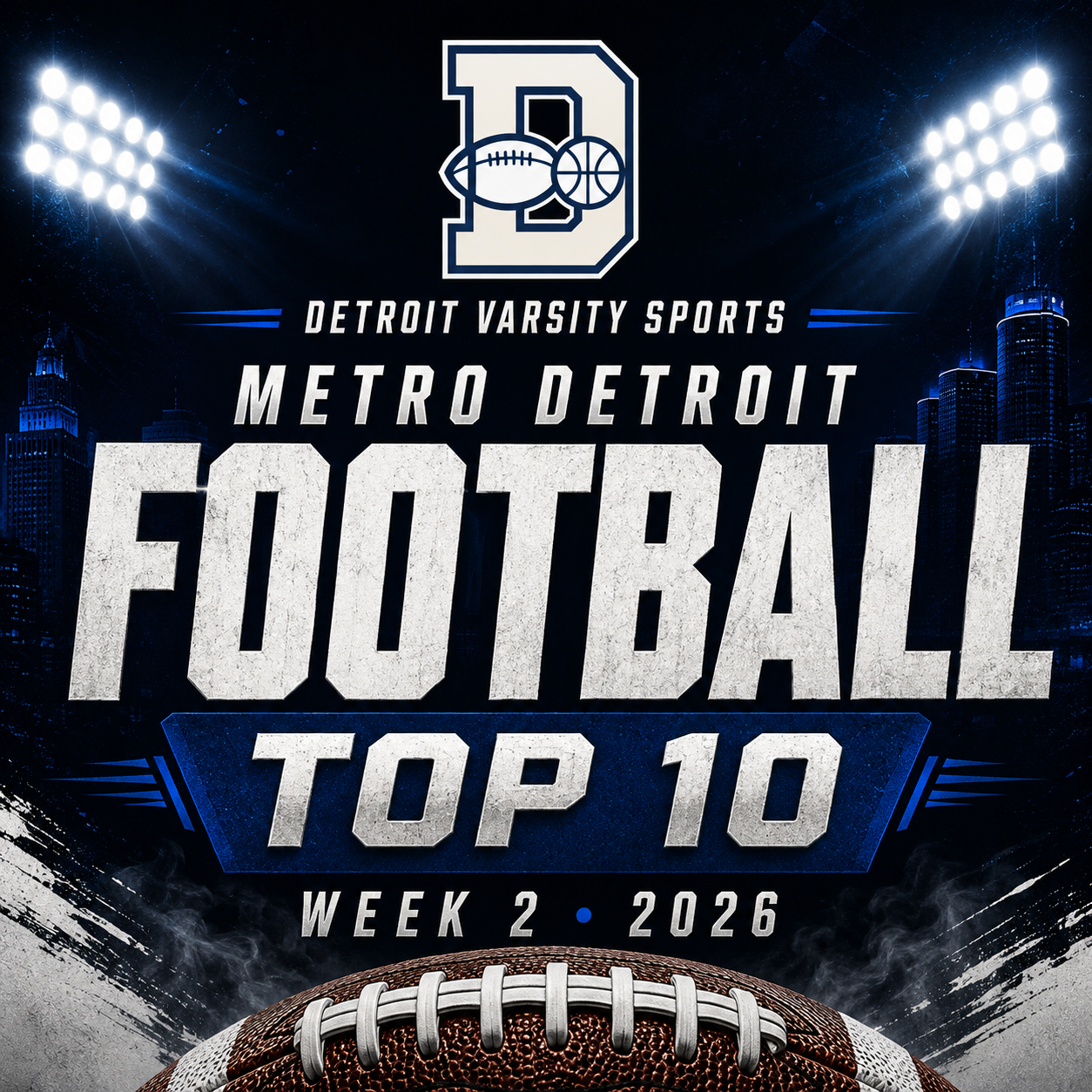 DVS Metro Detroit Football Top 10: Week 2 Rankings