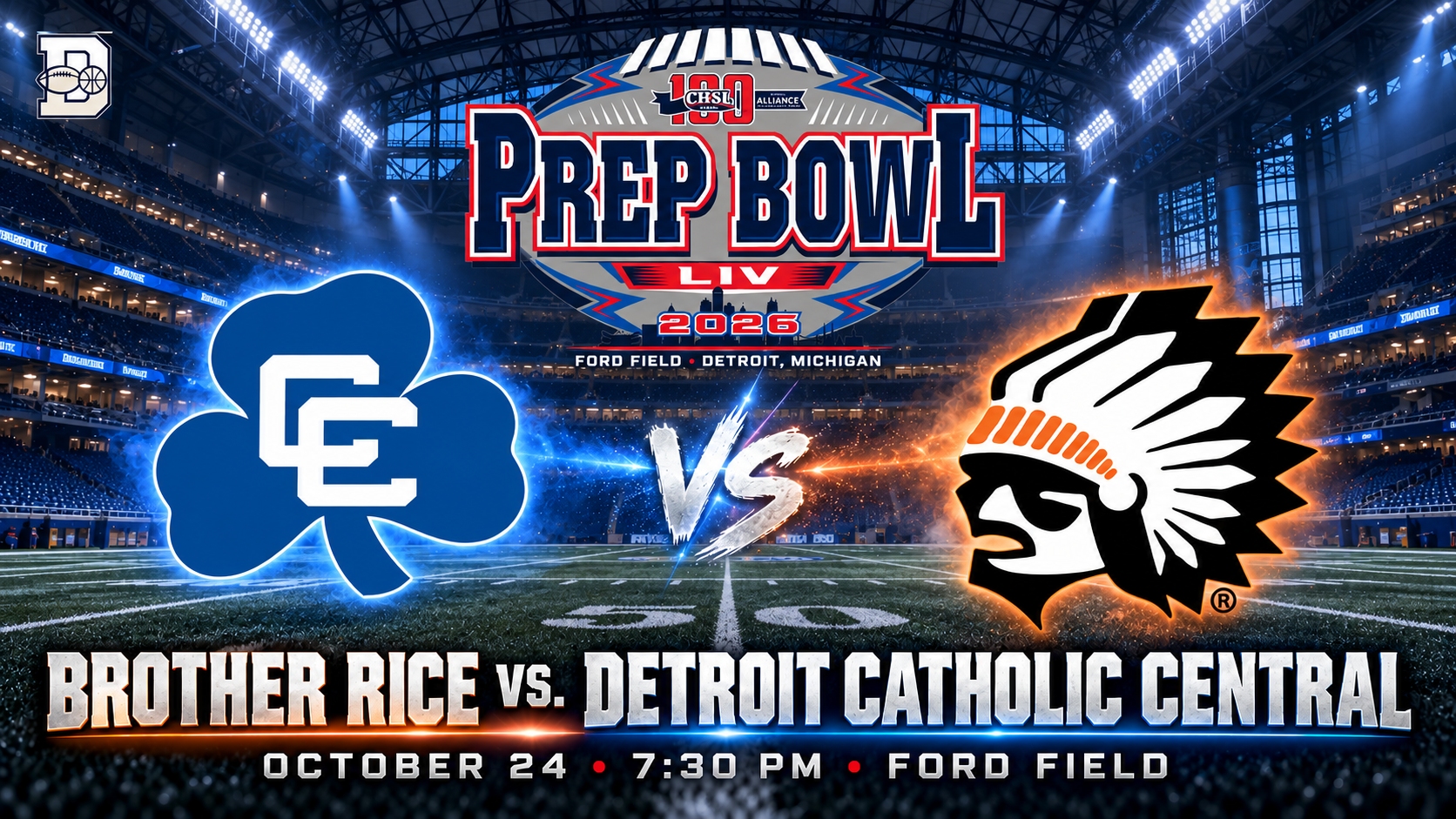Brother Rice–Detroit Catholic Central Rivalry to Headline Centennial CHSL Prep Bowl at Ford Field