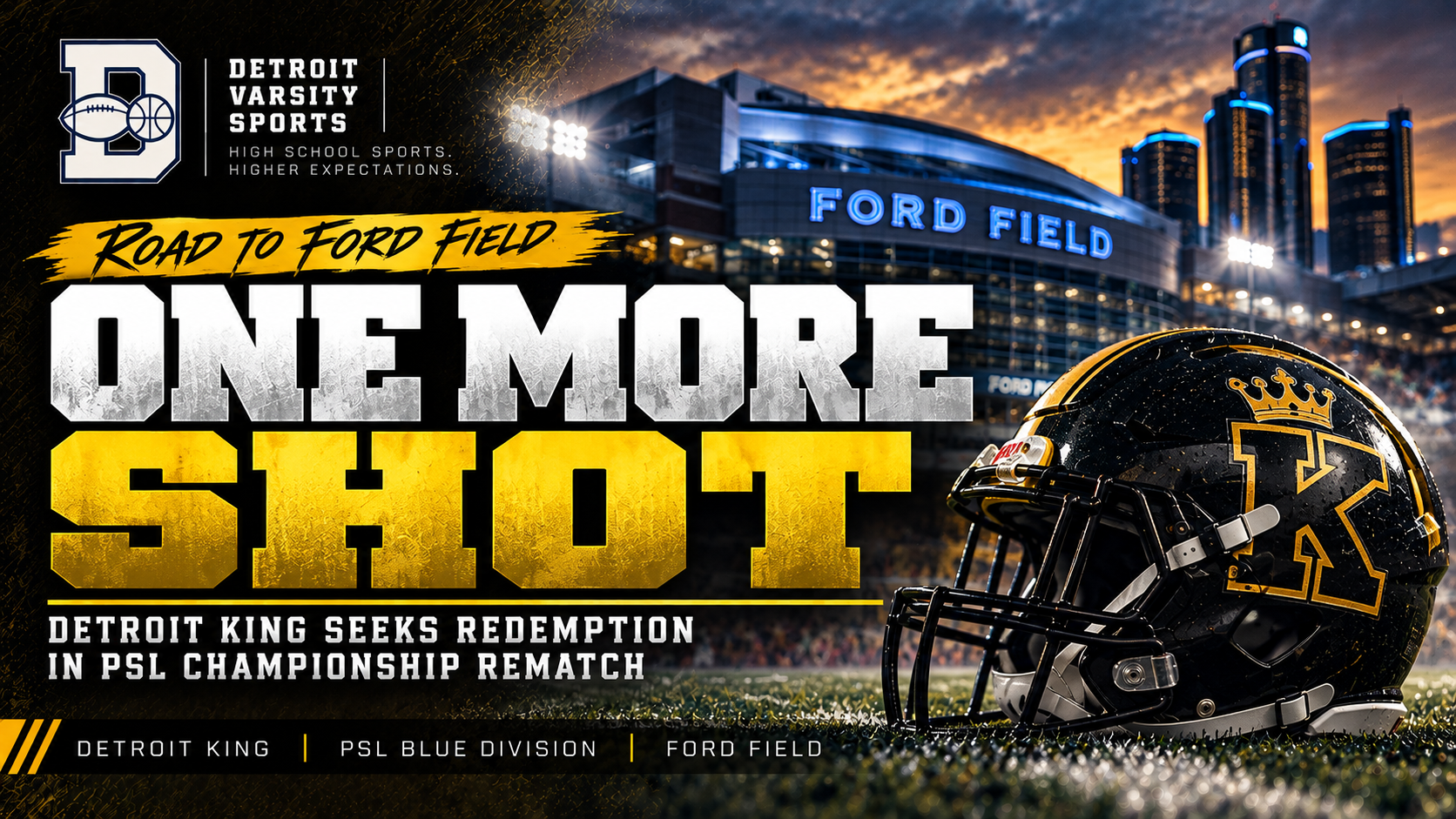One More Shot: Detroit King Seeks Redemption Against Cass Tech in PSL Championship Rematch