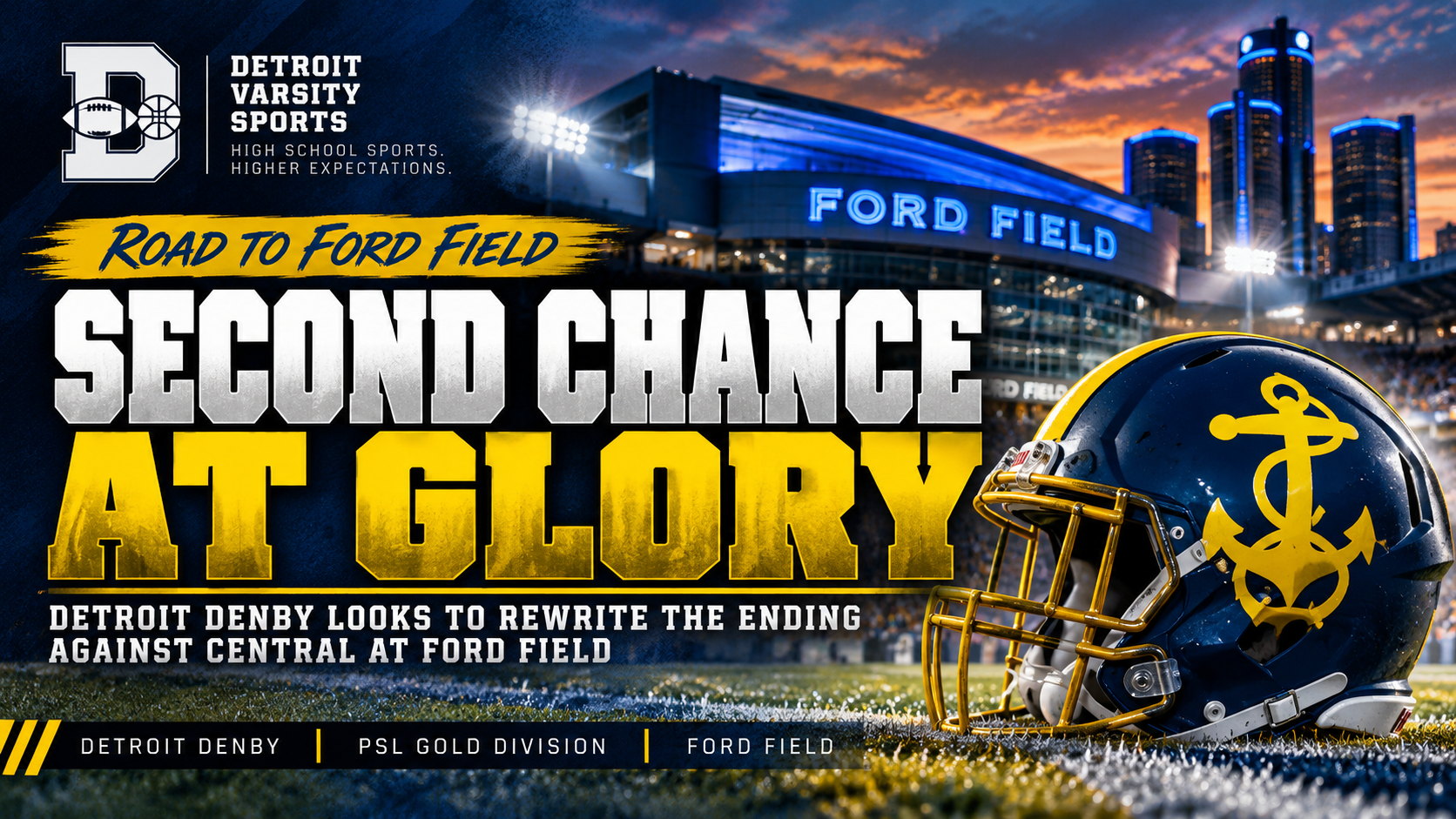 A Second Chance at Glory: Detroit Denby Looks to Rewrite the Ending Against Central
