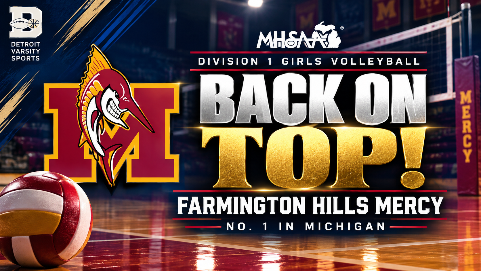 BACK ON TOP! Farmington Hills Mercy Reclaims No. 1 Ranking as Michigan Volleyball Playoffs Approach
