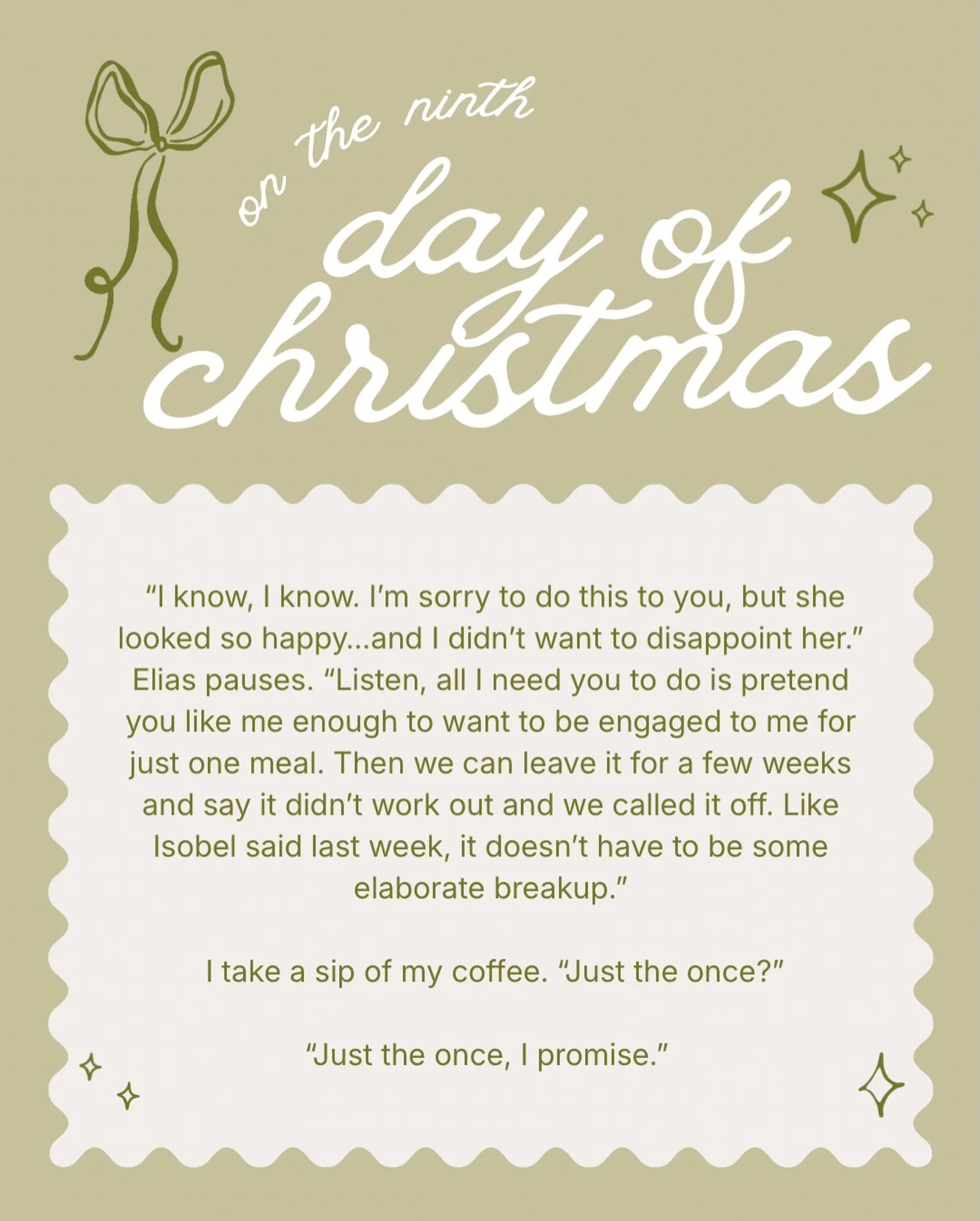 on the ninth day of christmas&hellip;

for every day, on the next twelve days, i&rsquo;ll be sampling chapters from one to twelve! i can&rsquo;t wait for you all to get little peeks into what&rsquo;s to come!

actually one of my fave scenes 🤭

🤍 en