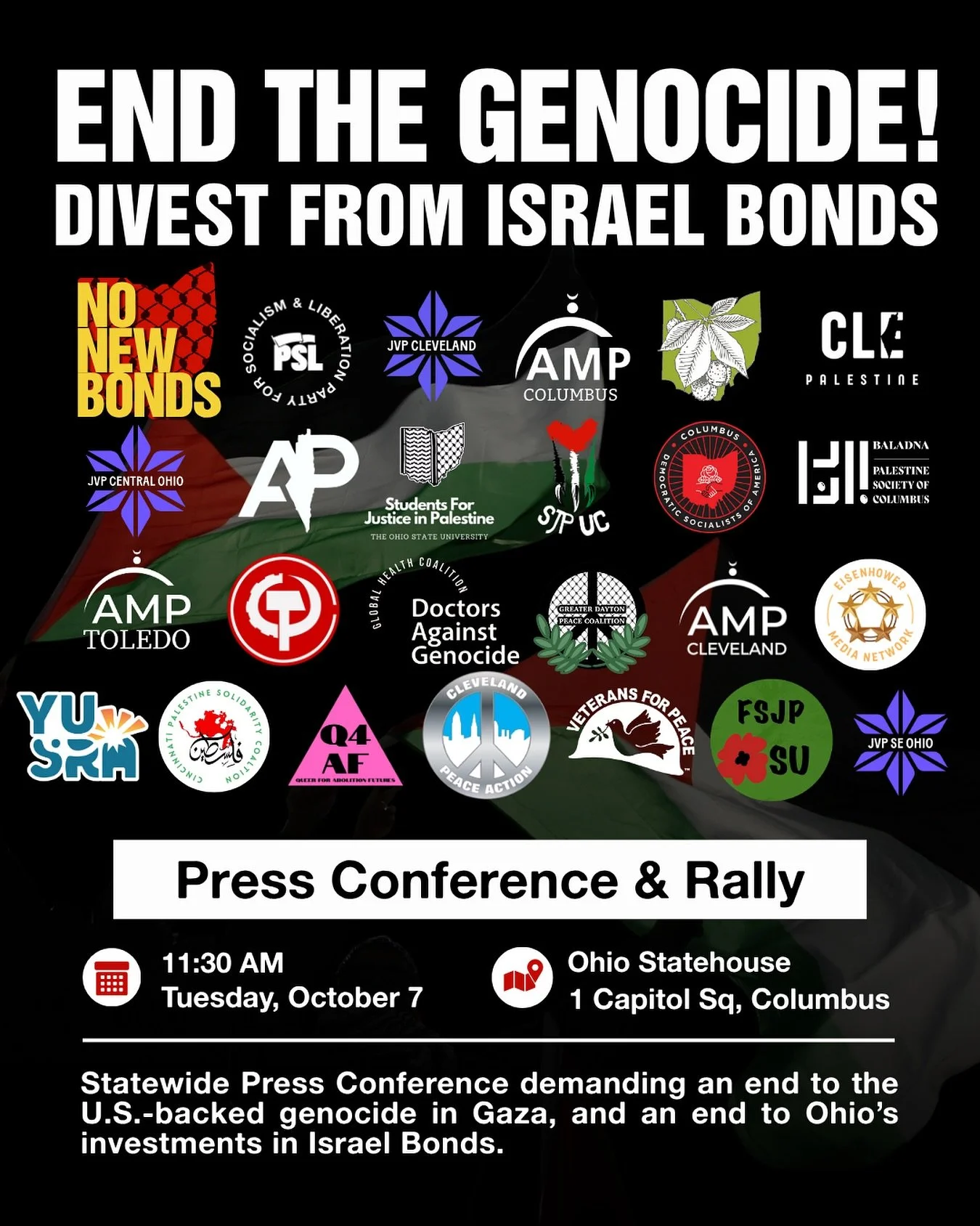 🇵🇸 OHIO MUST DIVEST FROM GENOCIDE! 
For almost two years, Ohioans have been organizing across the state to demand divestment from Israel. 
Our tax dollars should not fund genocide, apartheid, or the starvation of millions in Gaza. Our tax dollars