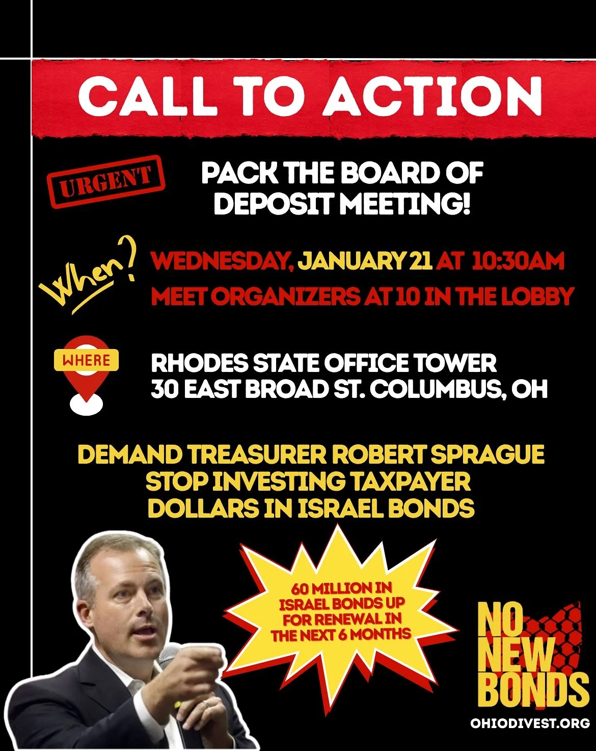 🚨 CALL TO ACTION &mdash; OHIO 🚨
We need you to FILL THE ROOM.

Ohio Treasurer Robert Sprague is continuing to invest tens of millions of OUR taxpayer dollars into Israel Bonds &mdash; with $60 MILLION up for renewal in the next 6 months.

This is o