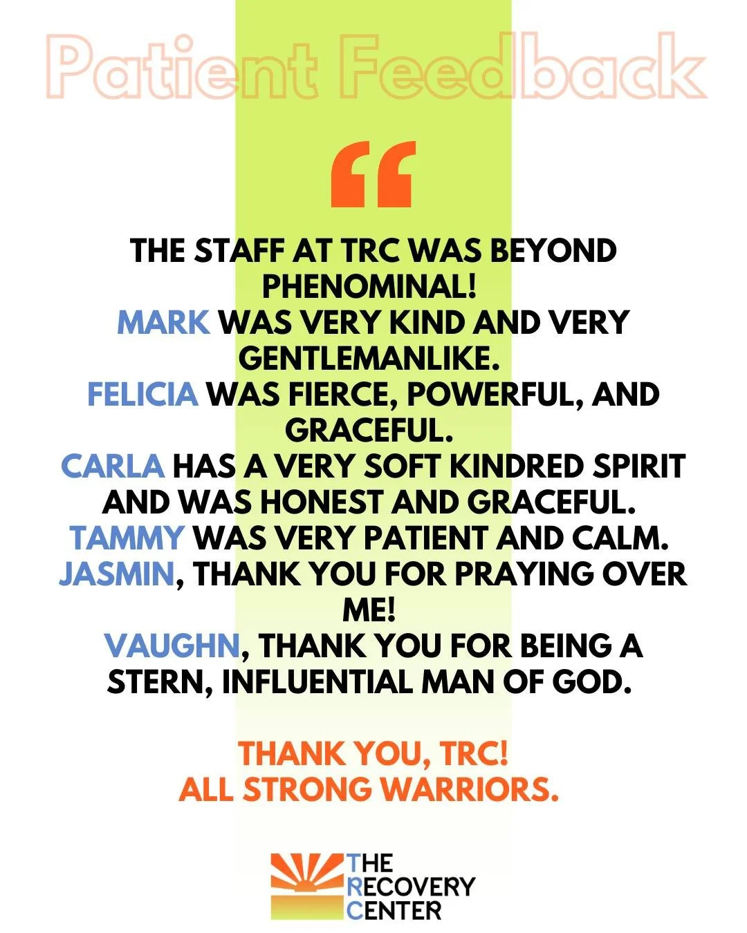 Hearing how specific team members made them feel supported, challenged, encouraged, and cared for means more than we can say. It takes a whole team and each person bringing their own strengths to create a space where healing can happen.

We&rsquo;re 