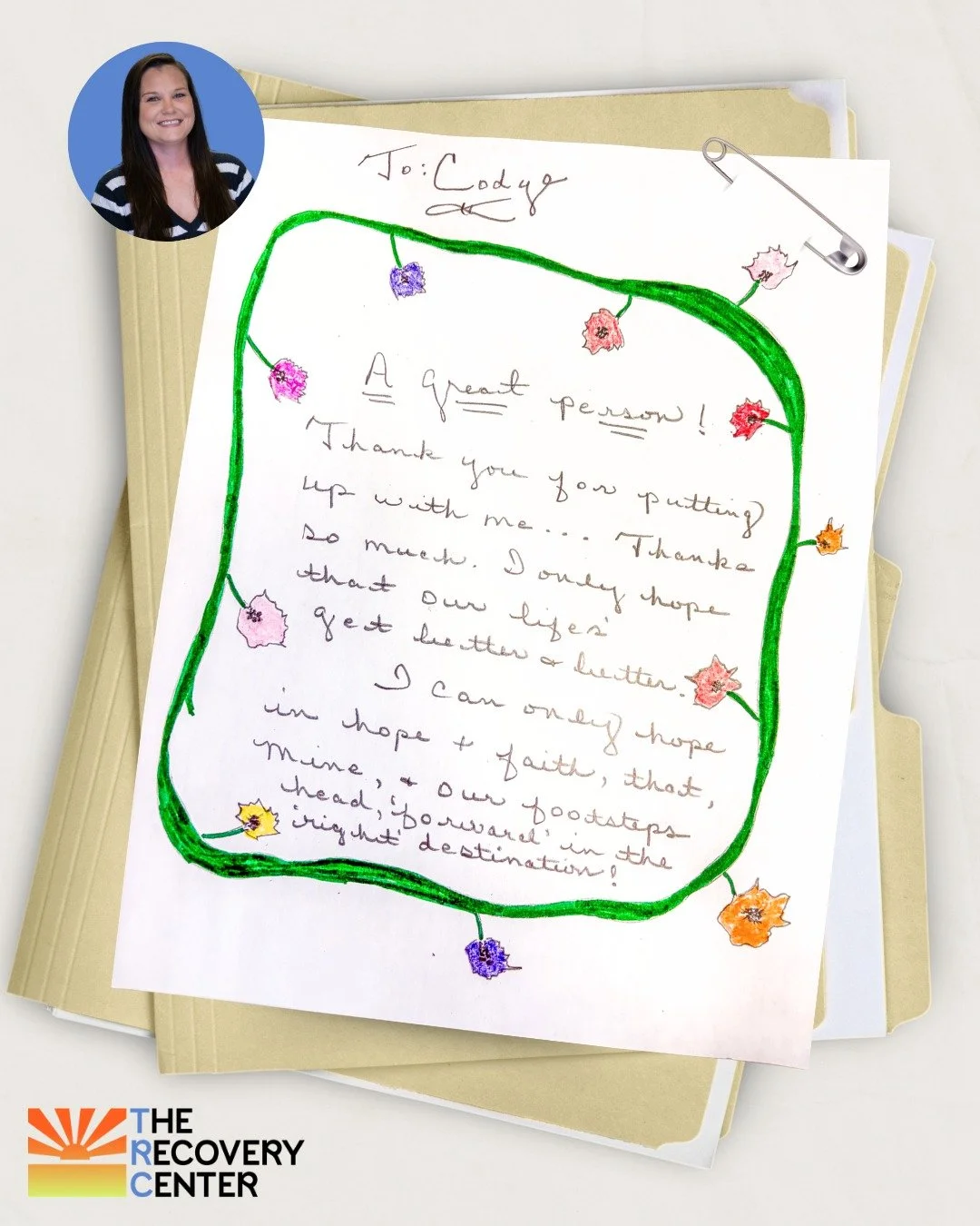 Our RT, Cody, received a beautiful note from a patient who was touched by her care during their stay here at TRC. We know that detox is a tough process, but our staff have been there, too, and they care about each person who walks in our doors. We're